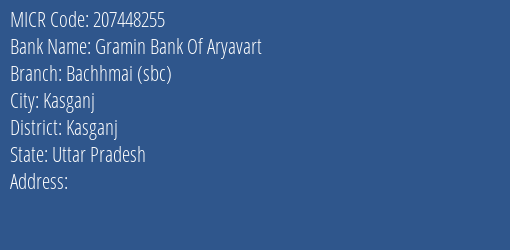 Gramin Bank Of Aryavart Bachhmai Sbc MICR Code
