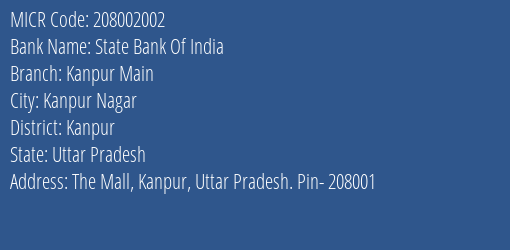 State Bank Of India Kanpur Main Branch Address Details and MICR Code 208002002