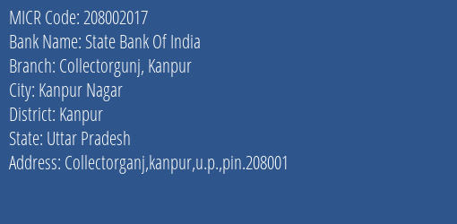 State Bank Of India Collectorgunj Kanpur Branch Address Details and MICR Code 208002017
