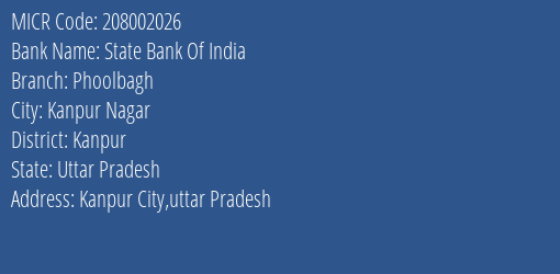 State Bank Of India Phoolbagh Branch Address Details and MICR Code 208002026