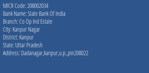 State Bank Of India Co Op Ind Estate Branch Address Details and MICR Code 208002034