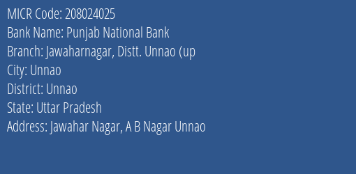 Punjab National Bank Jawaharnagar Distt. Unnao Up Branch Address Details and MICR Code 208024025