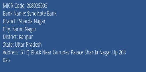 Syndicate Bank Sharda Nagar Branch Address Details and MICR Code 208025003