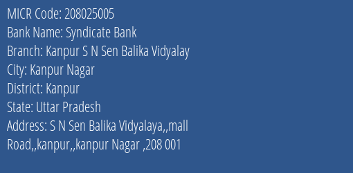Syndicate Bank Kanpur S N Sen Balika Vidyalay Branch Address Details and MICR Code 208025005