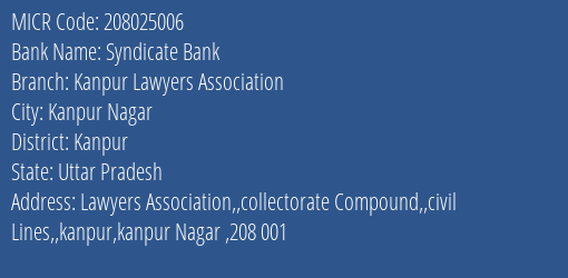 Syndicate Bank Kanpur Lawyers Association Branch Address Details and MICR Code 208025006