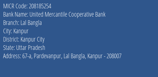 United Mercantile Cooperative Bank Lal Bangla MICR Code