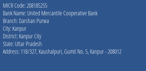 United Mercantile Cooperative Bank Darshan Purwa MICR Code