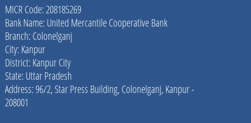 United Mercantile Cooperative Bank Colonelganj MICR Code