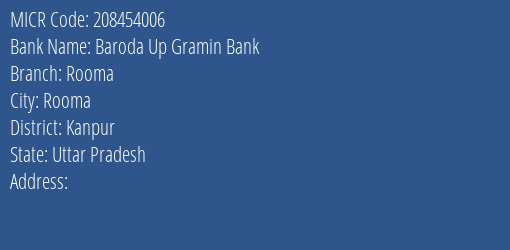 Baroda Up Gramin Bank Rooma Branch Address Details and MICR Code 208454006