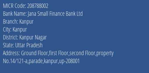 Jana Small Finance Bank Ltd Kanpur MICR Code