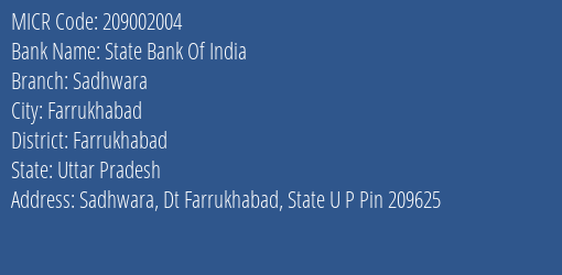 State Bank Of India Sadhwara MICR Code