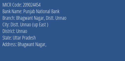 Punjab National Bank Bhagwant Nagar Distt. Unnao Branch Address Details and MICR Code 209024454