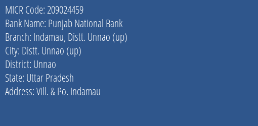 Punjab National Bank Indamau Distt. Unnao Up Branch Address Details and MICR Code 209024459