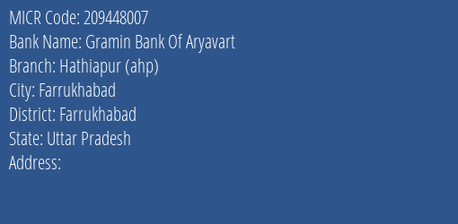 Gramin Bank Of Aryavart Hathiapur Ahp MICR Code
