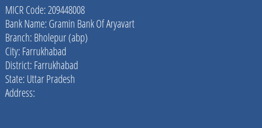 Gramin Bank Of Aryavart Bholepur Abp MICR Code