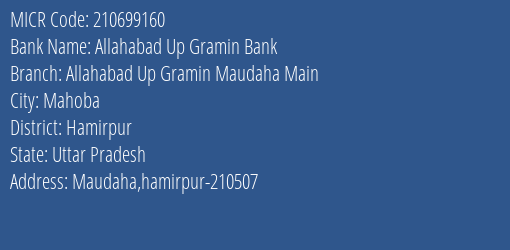 Allahabad Up Gramin Bank Allahabad Up Gramin Maudaha Main Branch Address Details and MICR Code 210699160