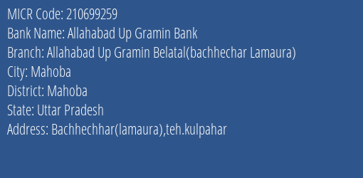 Allahabad Up Gramin Bank Allahabad Up Gramin Belatal Bachhechar Lamaura MICR Code