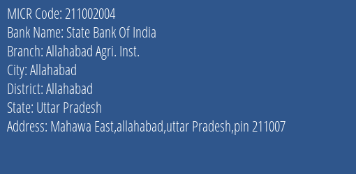 State Bank Of India Allahabad Agri. Inst. MICR Code