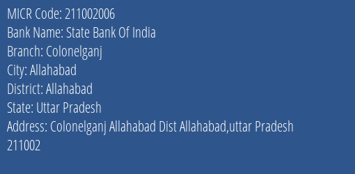 State Bank Of India Colonelganj MICR Code