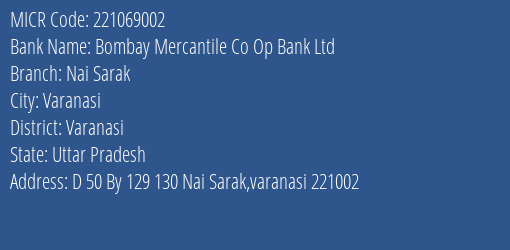 Bombay Mercantile Co Op Bank Ltd Nai Sarak MICR Code