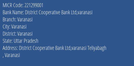 District Cooperative Bank Ltd Varanasi Varanasi MICR Code