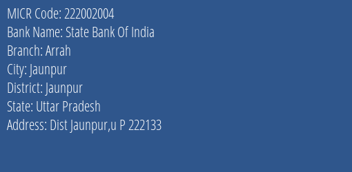 State Bank Of India Arrah Branch Address Details and MICR Code 222002004