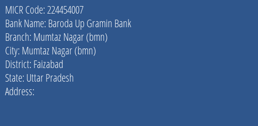 Baroda Up Gramin Bank Mumtaz Nagar Bmn Branch Address Details and MICR Code 224454007