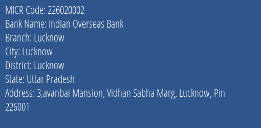 Indian Overseas Bank Lucknow MICR Code
