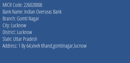 Indian Overseas Bank Gomti Nagar MICR Code