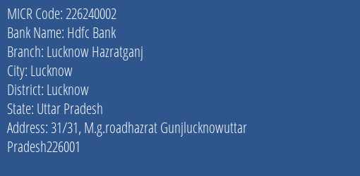Hdfc Bank Lucknow Hazratganj MICR Code