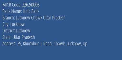 Hdfc Bank Lucknow Chowk Uttar Pradesh MICR Code