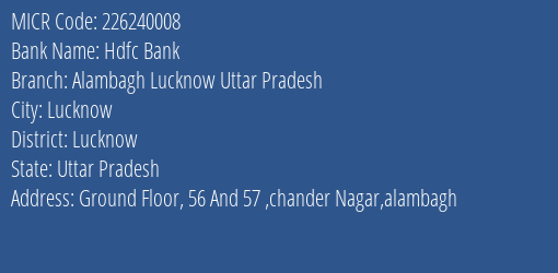 Hdfc Bank Alambagh Lucknow Uttar Pradesh MICR Code