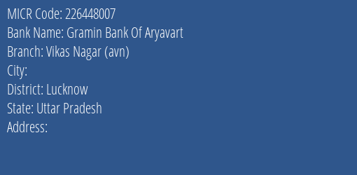 Gramin Bank Of Aryavart Vikas Nagar Avn MICR Code