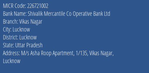 Shivalik Mercantile Co Operative Bank Ltd Vikas Nagar MICR Code