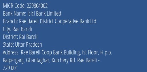 Rae Bareli District Cooperative Bank Ltd Ghantaghar MICR Code