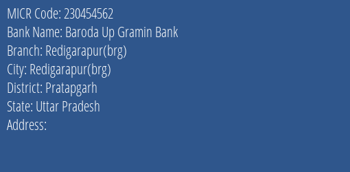 Baroda Up Gramin Bank Redigarapur Brg Branch Address Details and MICR Code 230454562