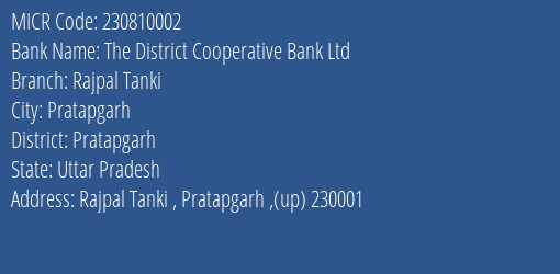 The District Cooperative Bank Ltd Rajpal Tanki MICR Code