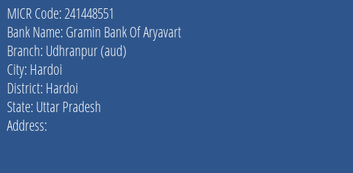 Gramin Bank Of Aryavart Udhranpur Aud Branch Address Details and MICR Code 241448551