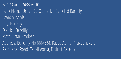 Urban Co Operative Bank Ltd Bareilly Aonla MICR Code
