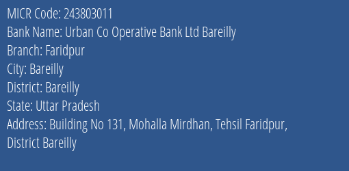 Urban Co Operative Bank Ltd Bareilly Faridpur MICR Code