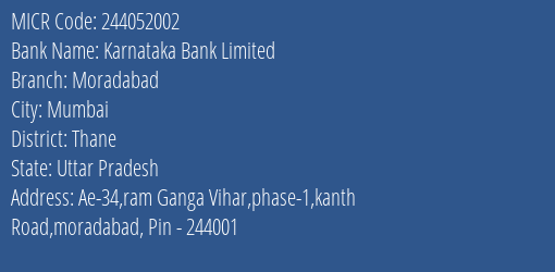 Karnataka Bank Limited Moradabad MICR Code