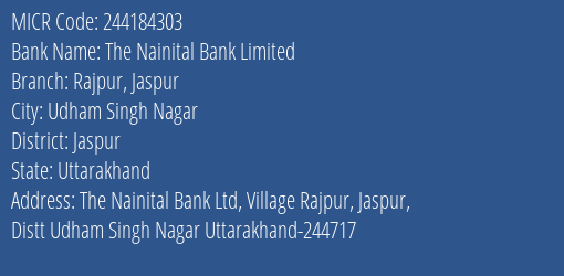 The Nainital Bank Limited Rajpur Jaspur MICR Code