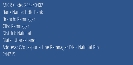 Hdfc Bank Ramnagar Branch Address Details and MICR Code 244240402