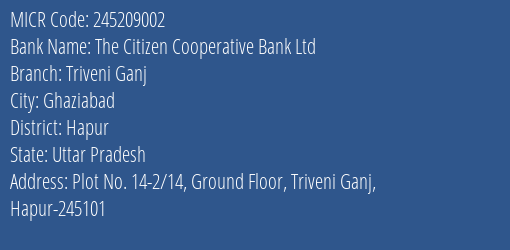 The Citizen Cooperative Bank Ltd Triveni Ganj MICR Code