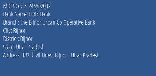 The Bijnor Urban Co Operative Bank Civil Lines MICR Code