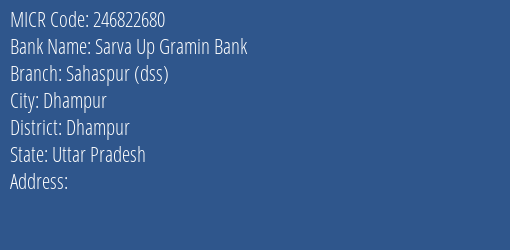 Sarva Up Gramin Bank Sahaspur (dss) MICR Code