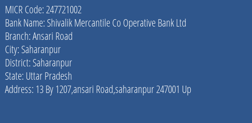 Shivalik Mercantile Co Operative Bank Ltd Ansari Road MICR Code