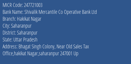 Shivalik Mercantile Co Operative Bank Ltd Hakikat Nagar MICR Code