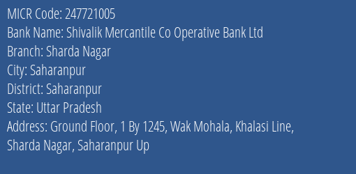 Shivalik Mercantile Co Operative Bank Ltd Sharda Nagar MICR Code