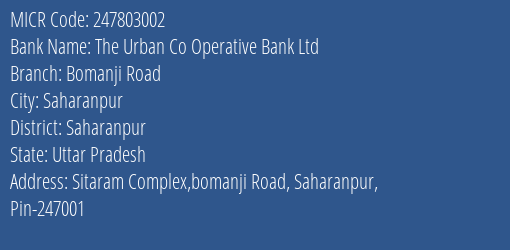 The Urban Co Operative Bank Ltd Bomanji Road MICR Code